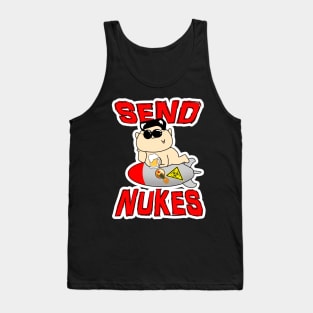 32 Send Nukes Kim Jong un Tank Top